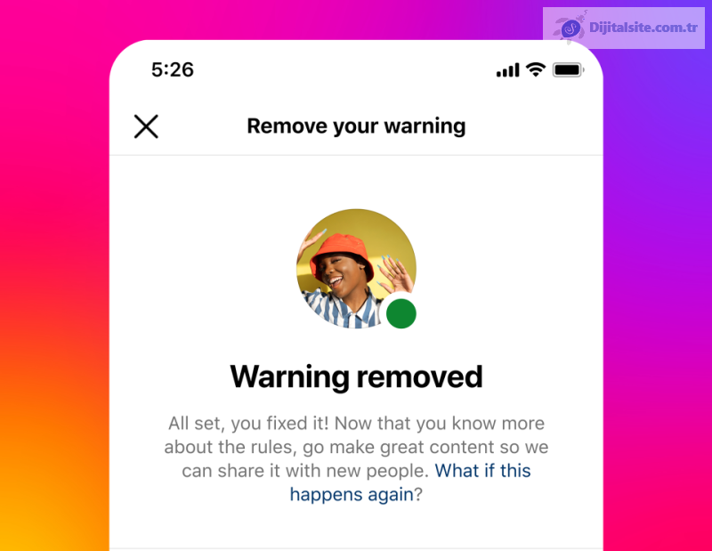 Meta, uyarı kaldırma özelliğini Instagram ve tüm Facebook kullanıcılarına genişletiyor