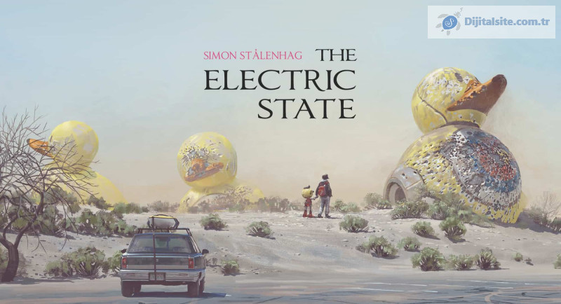Netflix'in The Electric State fragmanında çizgi filmvari robotlar ve büyük boyutlu VR gözlükleri sergileniyor